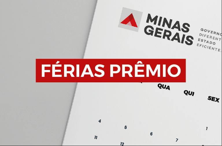 O acerto das férias-prêmio integra o compromisso, anunciado pelo Governo de Minas (Foto/Reprodução)